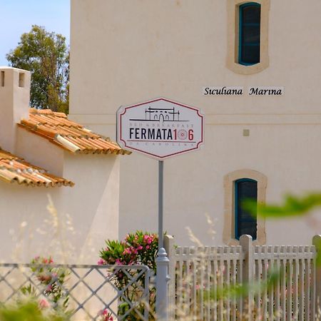 B&B Fermata 106 Da Carolina Siculiana Marina Kültér fotó